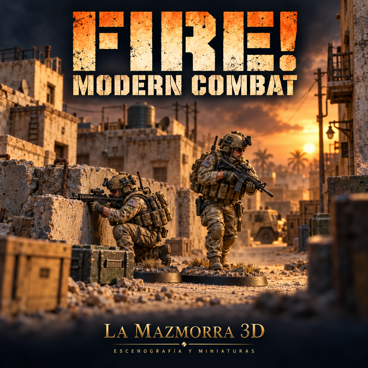 FIRE! Modern Combat — Escenografía y miniaturas de La Mazmorra 3D